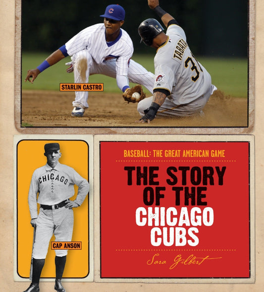 Baseball: The Great American Game: The Story of Chicago Cubs by The Creative Company Shop