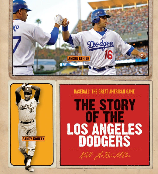 Baseball: The Great American Game: The Story of Los Angeles Dodgers by The Creative Company Shop