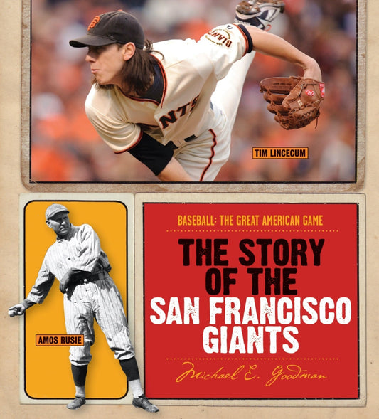 Baseball: The Great American Game: The Story of San Francisco Giants by The Creative Company Shop