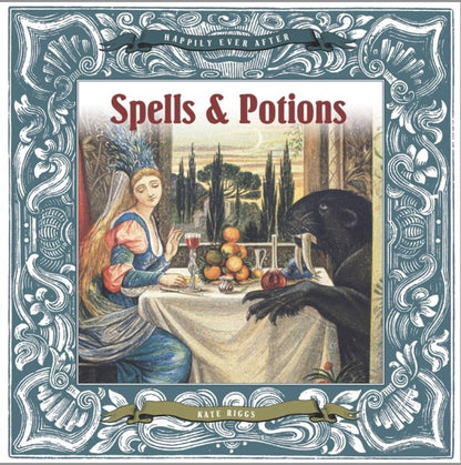 Happily Ever After: Spells & Potions by The Creative Company Shop