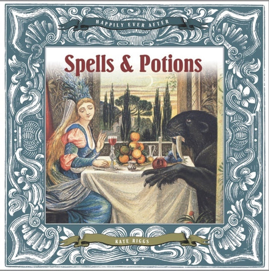 Happily Ever After: Spells & Potions by The Creative Company Shop