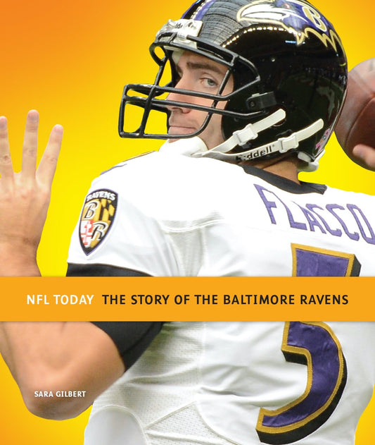 NFL Today: The Story of the Baltimore Ravens by The Creative Company Shop
