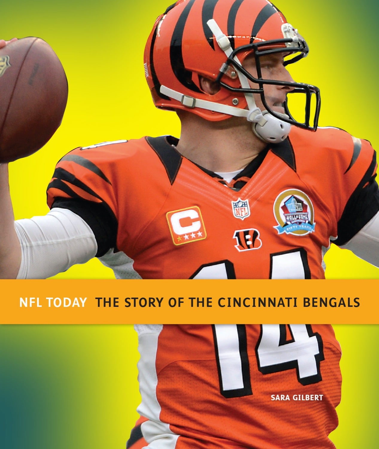 NFL Today: The Story of the Cincinnati Bengals by The Creative Company Shop