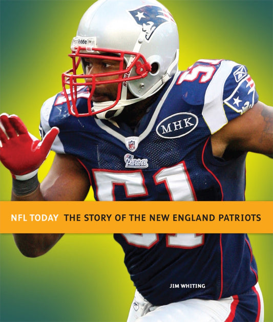 NFL Today: The Story of the New England Patriots by The Creative Company Shop