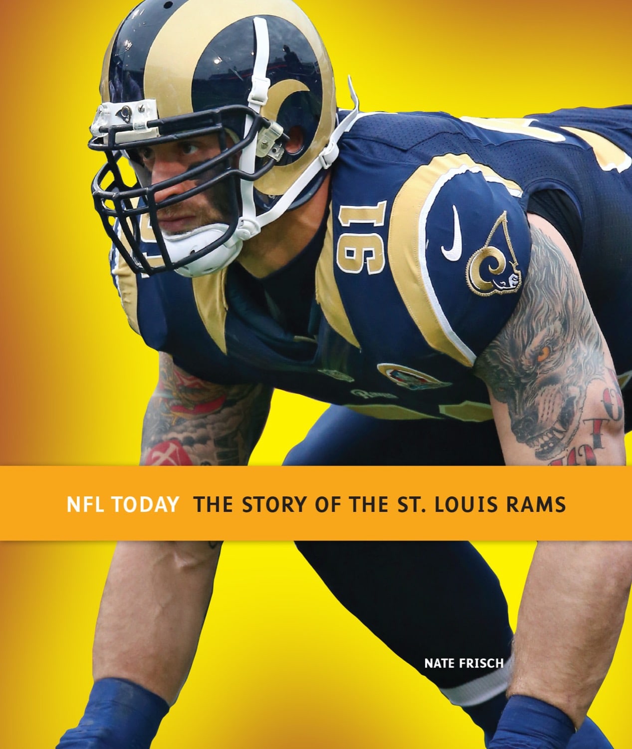 NFL Today: The Story of the St. Louis Rams by The Creative Company Shop