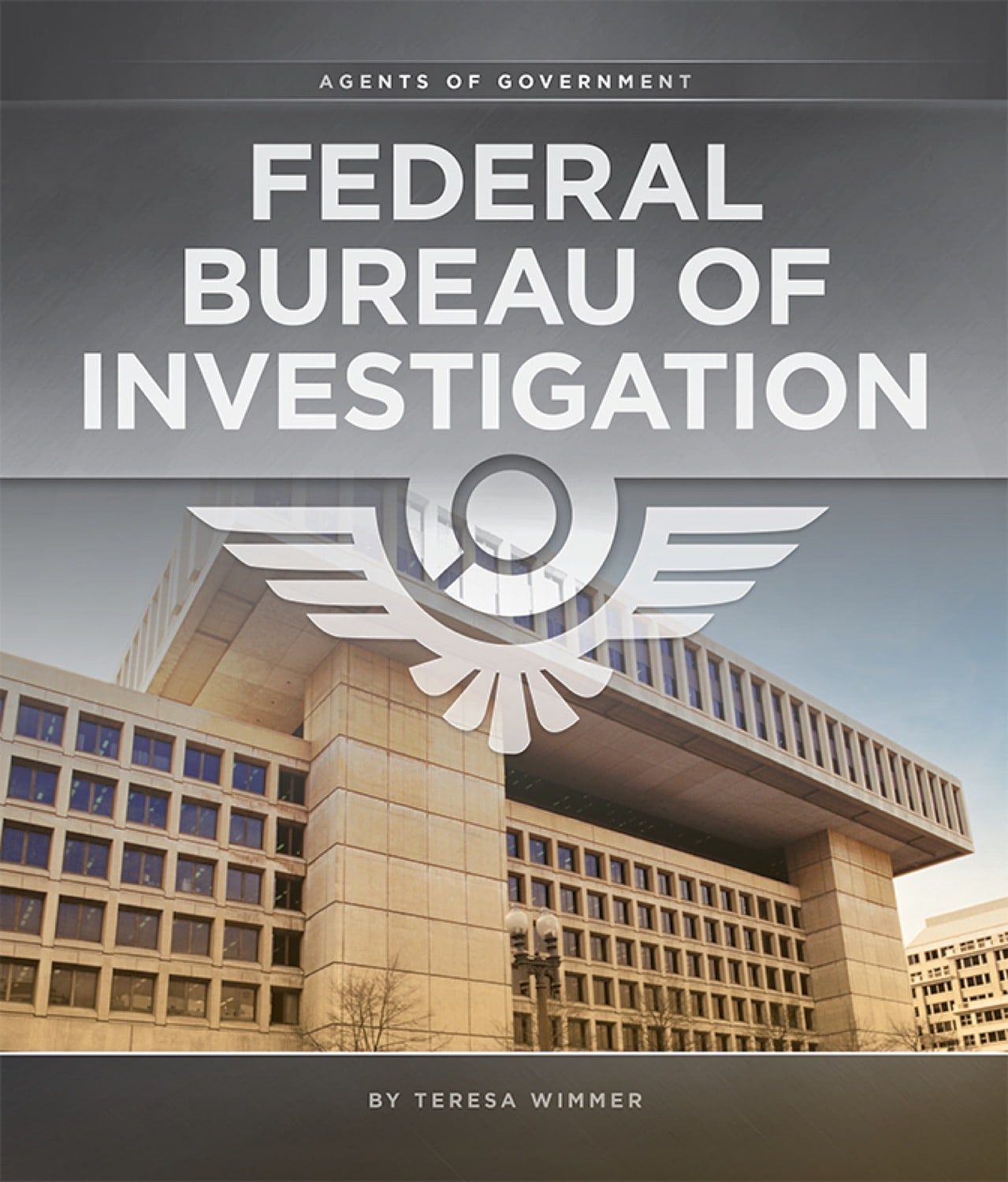Agents of Government: Federal Bureau of Investigation by The Creative Company Shop