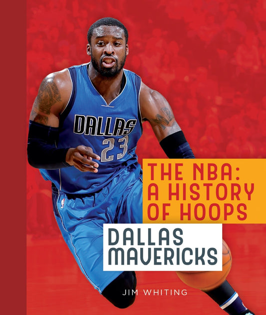The NBA: A History of Hoops: Dallas Mavericks by The Creative Company Shop