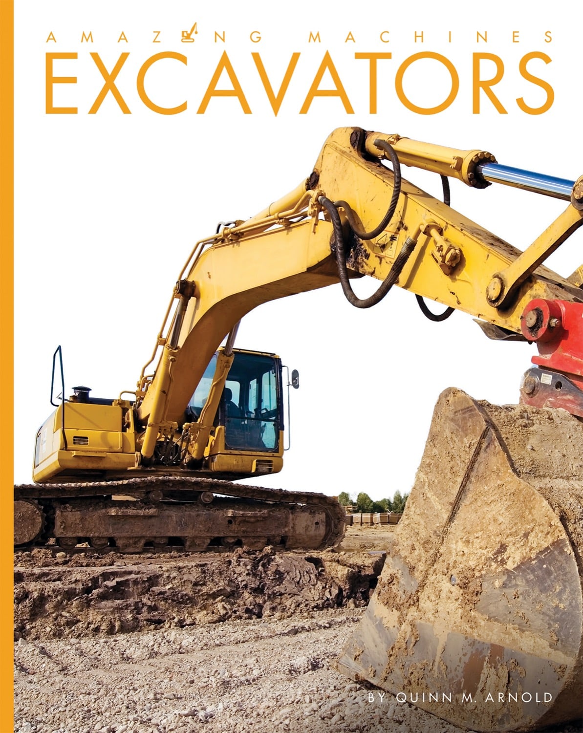 Amazing Machines: Excavators by The Creative Company Shop