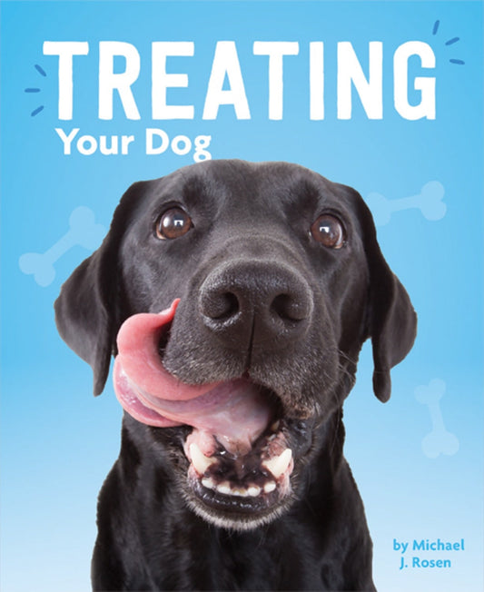 Dog's Life, A: Treating Your Dog by The Creative Company Shop