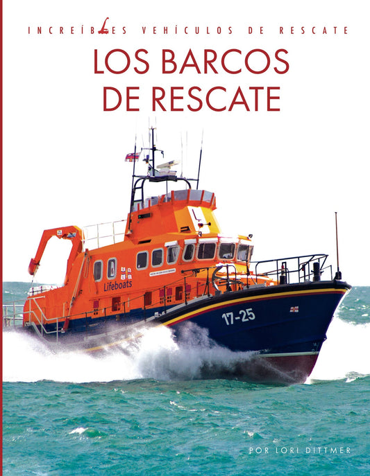 Increíbles vehículos de rescate: Los barcos de rescate by The Creative Company Shop
