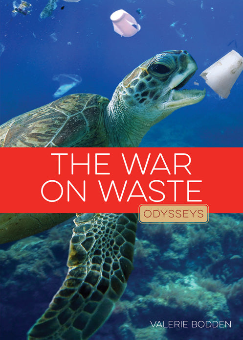 Odysseys in the Environment: The War on Waste by The Creative Company Shop