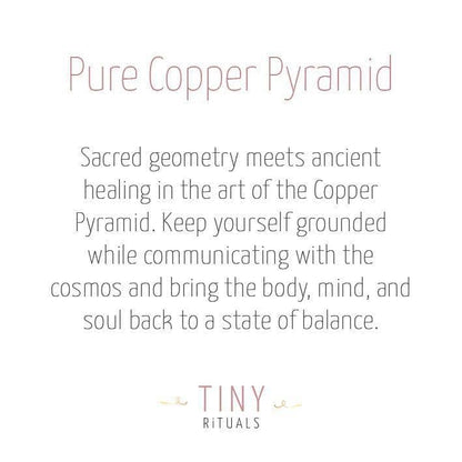 Copper Healing Pyramid by Tiny Rituals