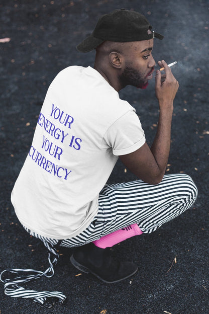 Your Energy Is Your Currency Tee by White Market