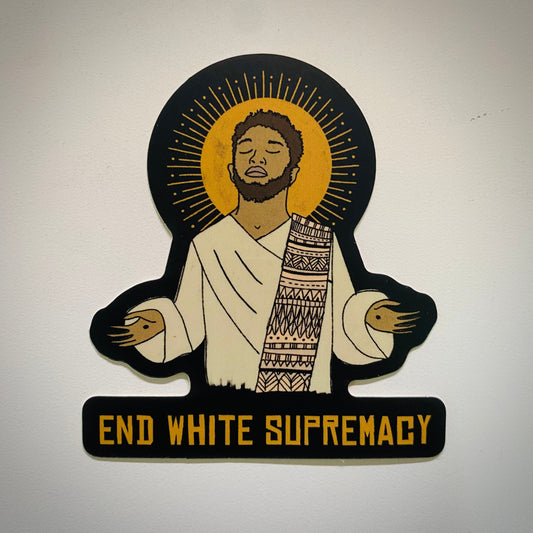 End White Supremacy  | Sticker by The Happy Givers