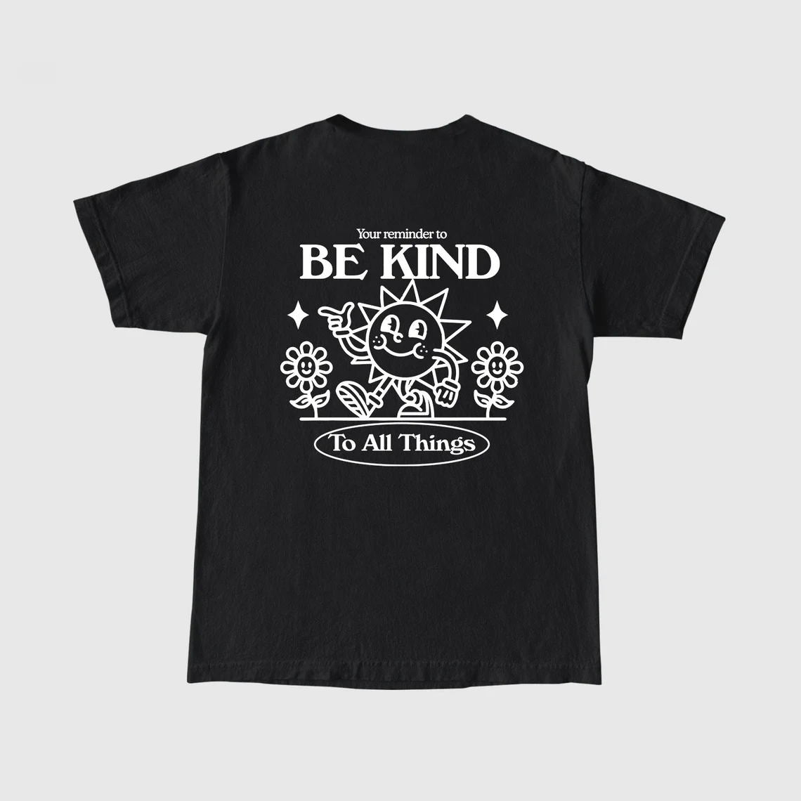 Be Kind To All Things Tee by White Market