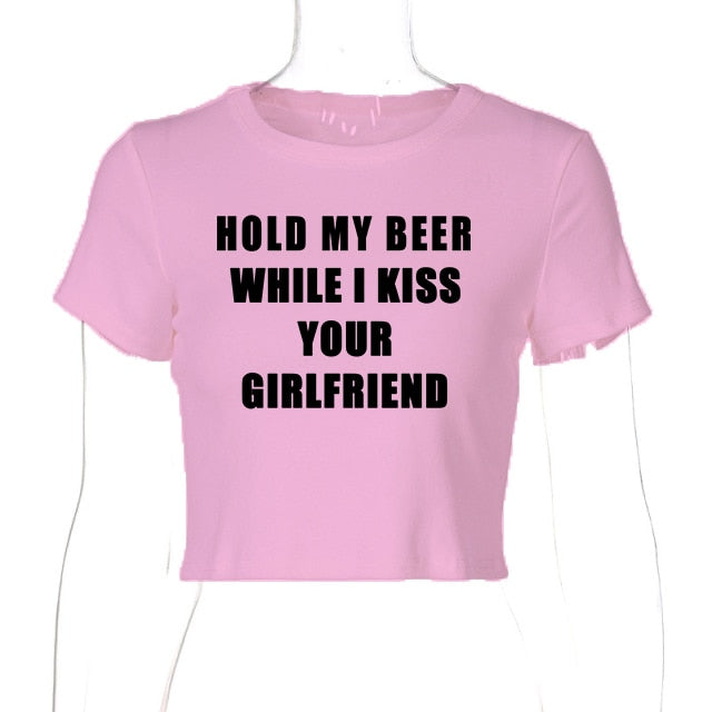 Hold My Beer While I Kiss Your Girlfriend Tee by White Market