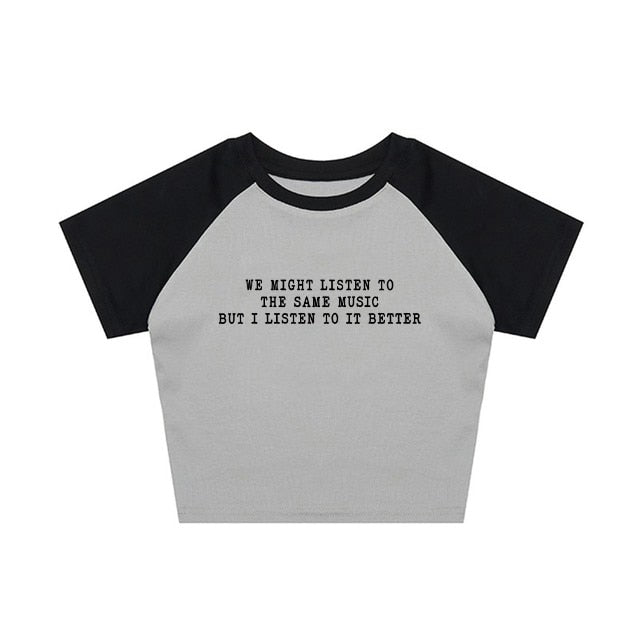 We Might Listen To The Same Music But I Listen To It Better Tee by White Market