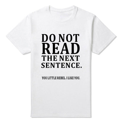 Do Not Read The Next Sentence Tee by White Market