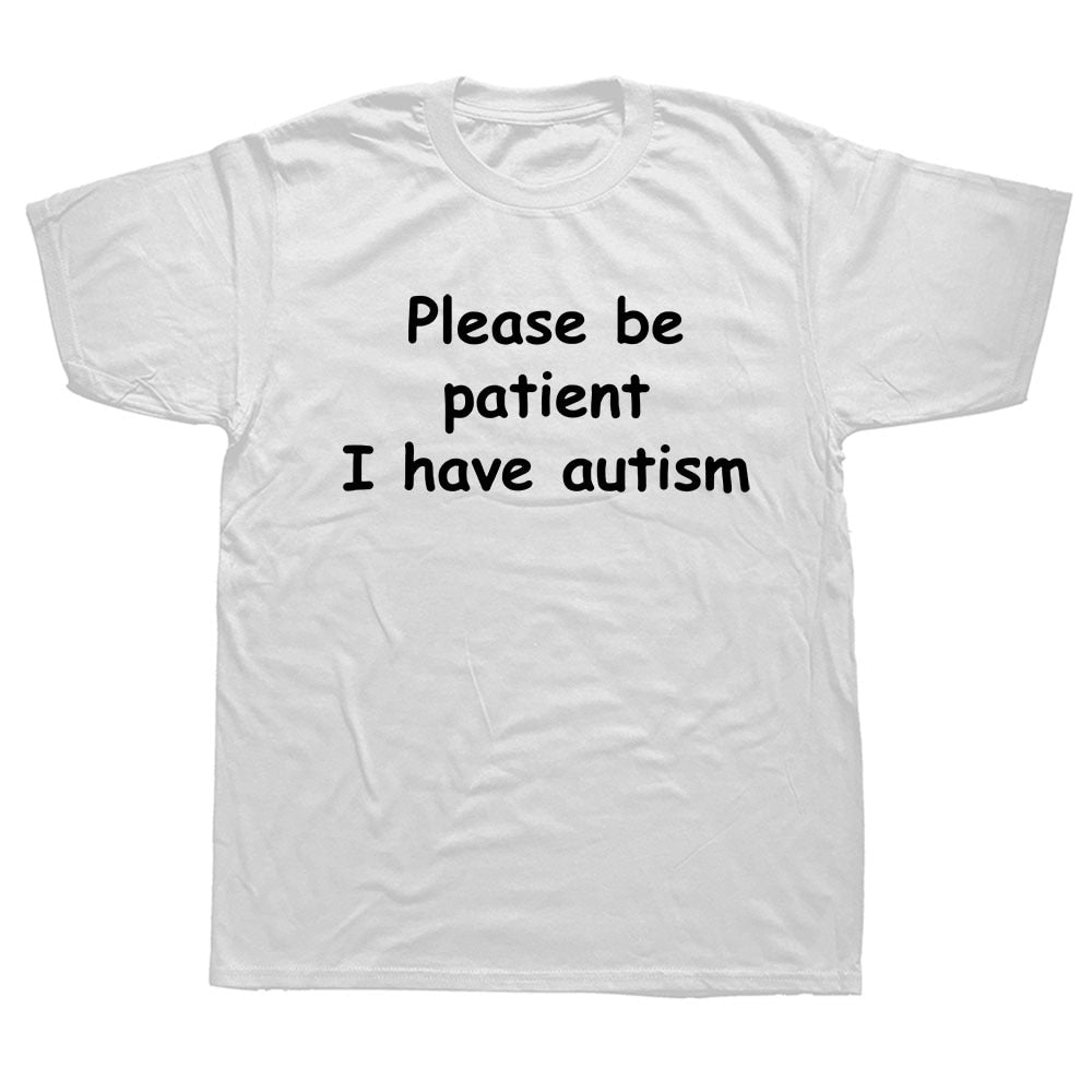 Please Be Patient I Have Autism Tee by White Market