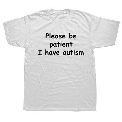 Please Be Patient I Have Autism Tee by White Market