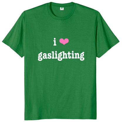 I Love Gaslighting Tee by White Market