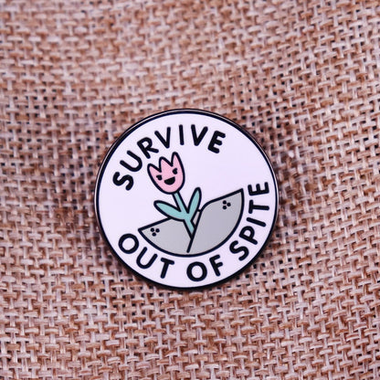 "Survive Out of Spite" Flower Pin by White Market