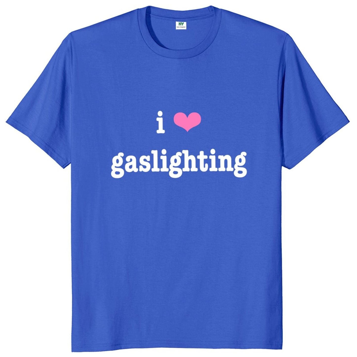 I Love Gaslighting Tee by White Market