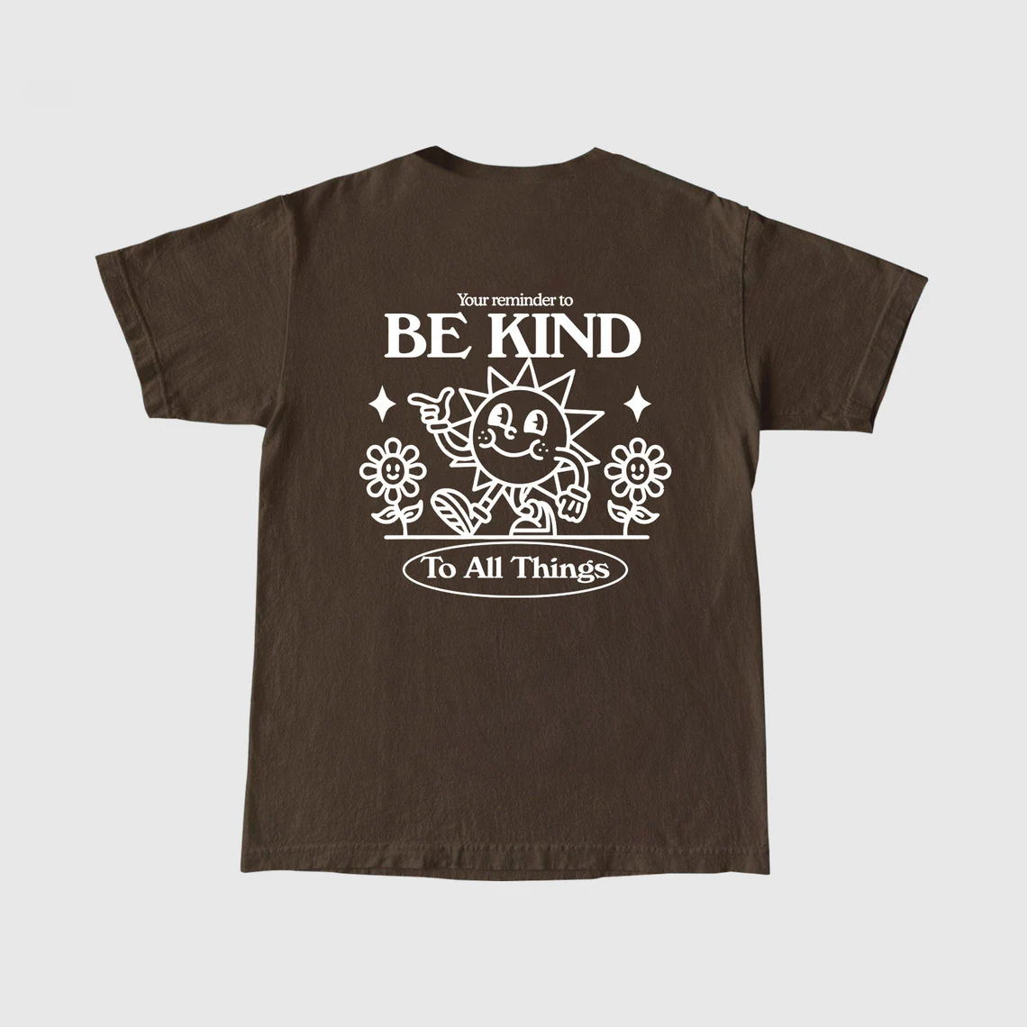 Be Kind To All Things Tee by White Market