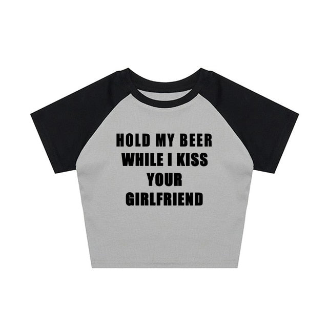 Hold My Beer While I Kiss Your Girlfriend Tee by White Market