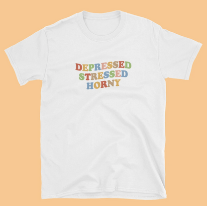 "Depressed Stressed Horny" Tee by White Market