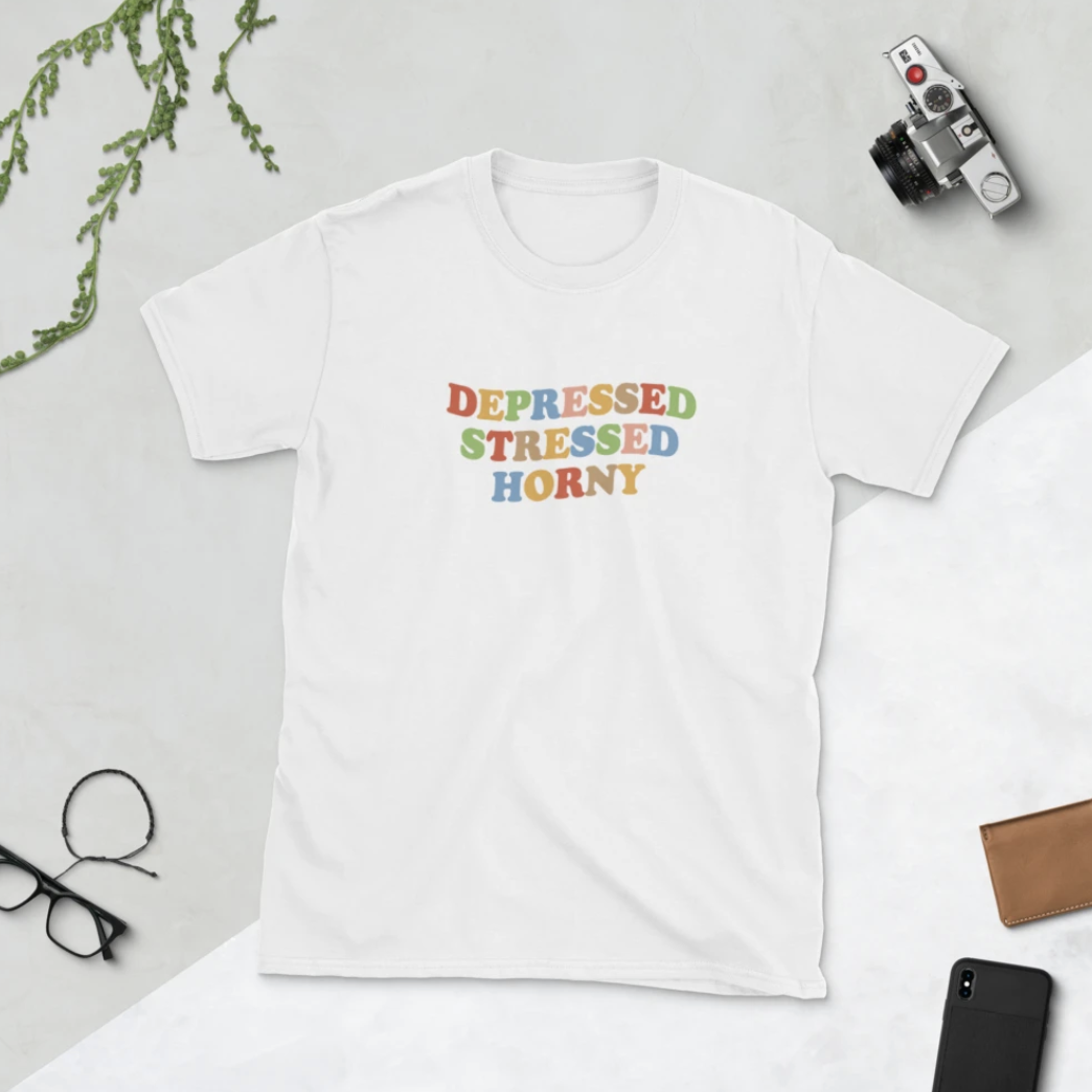 "Depressed Stressed Horny" Tee by White Market