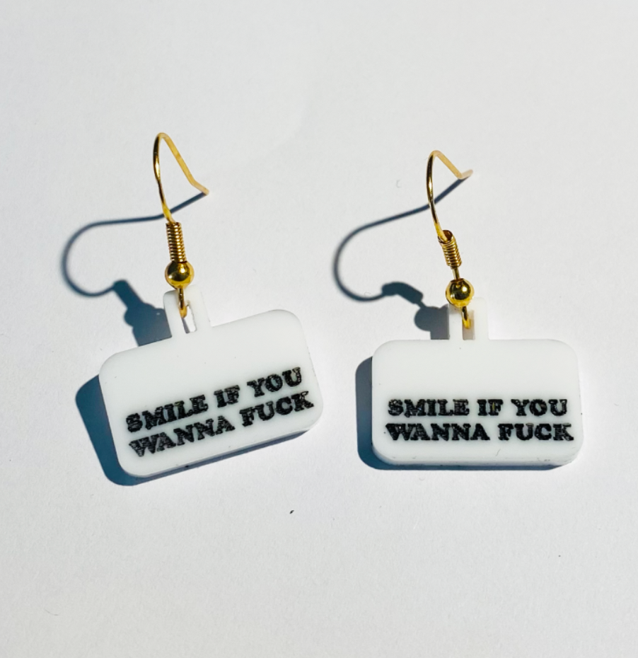 "Smile If You Wanna Fuck"  Earrings by White Market