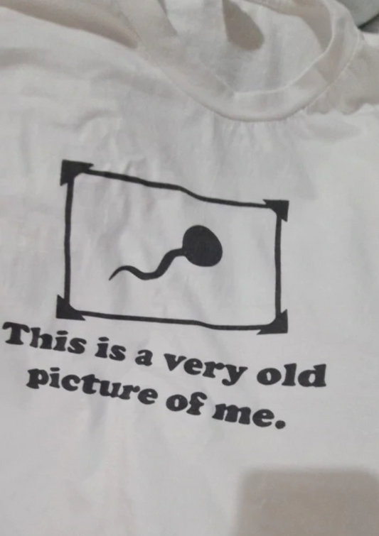 "This is a very old picture of me" Tee by White Market