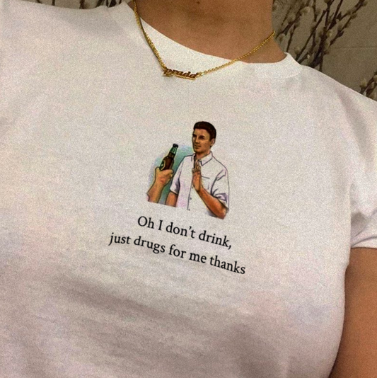 "No Drink Just Drug" Tee by White Market