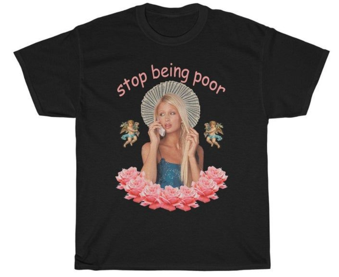 Paris Hilton 'Stop Being Poor' Tee by White Market