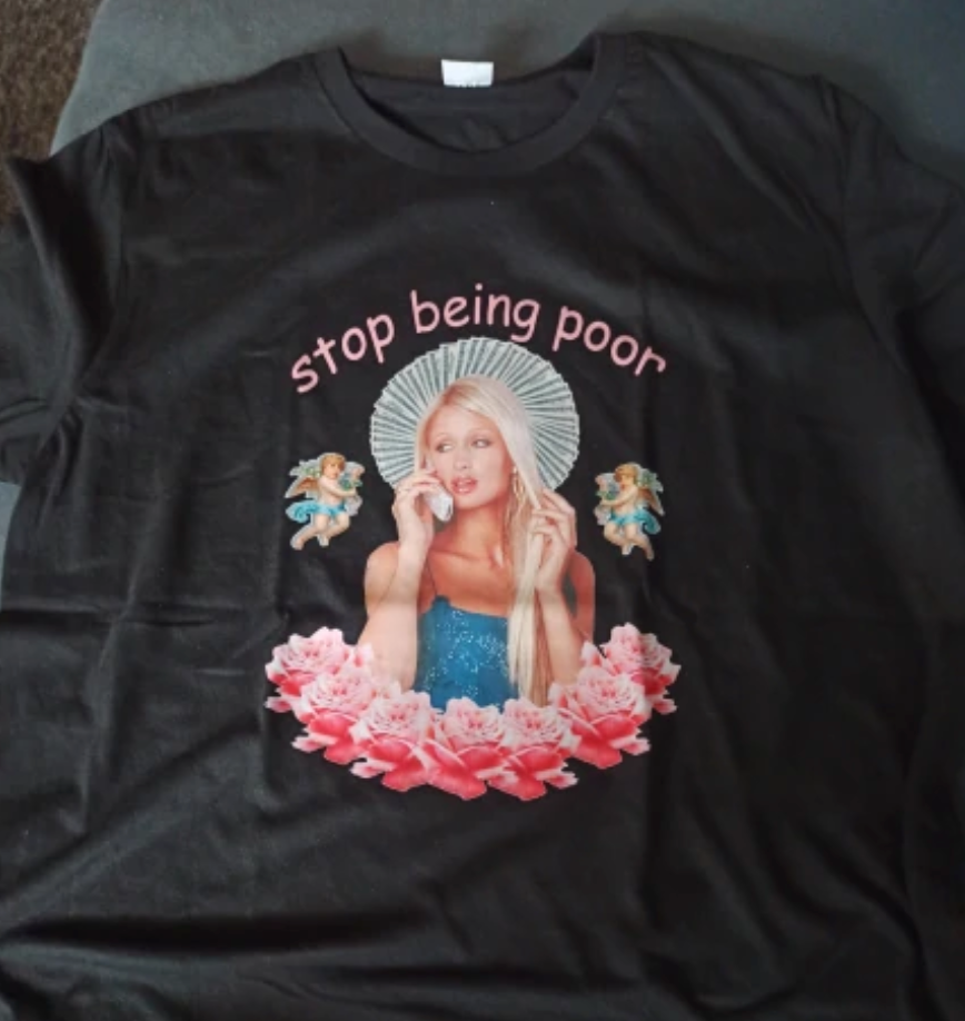 Paris Hilton 'Stop Being Poor' Tee by White Market