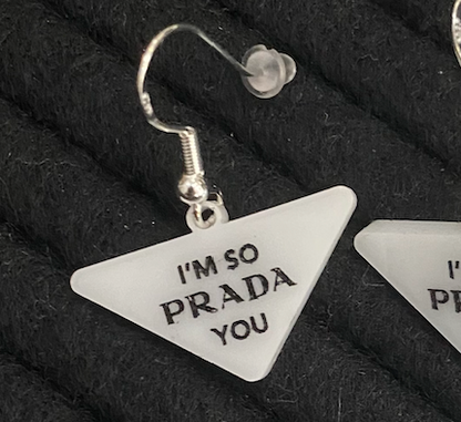 "I'm So Prada You" Earrings by White Market