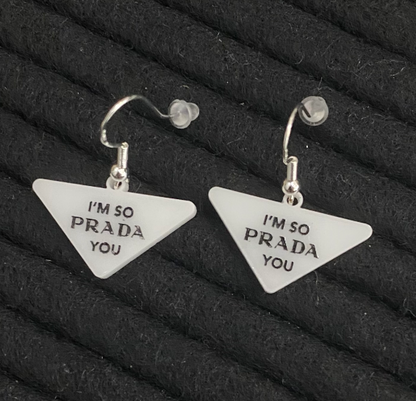 "I'm So Prada You" Earrings by White Market