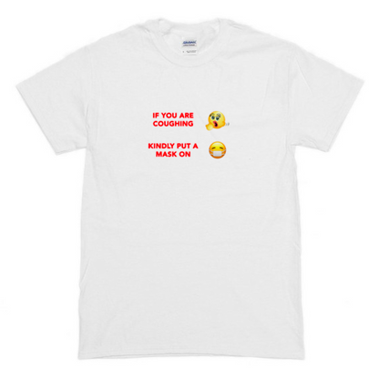 "If You're Coughing" Tee by White Market