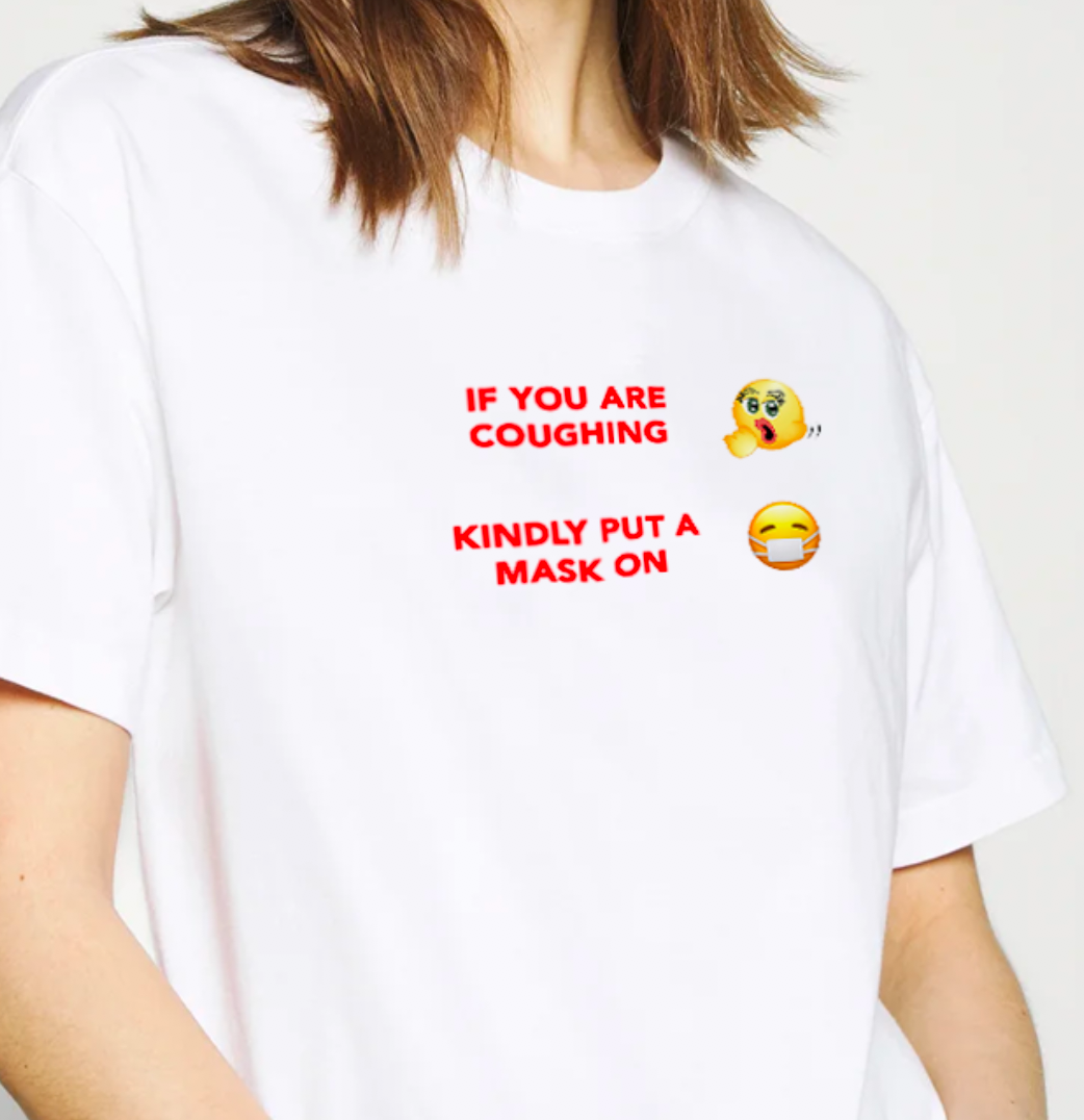 "If You're Coughing" Tee by White Market