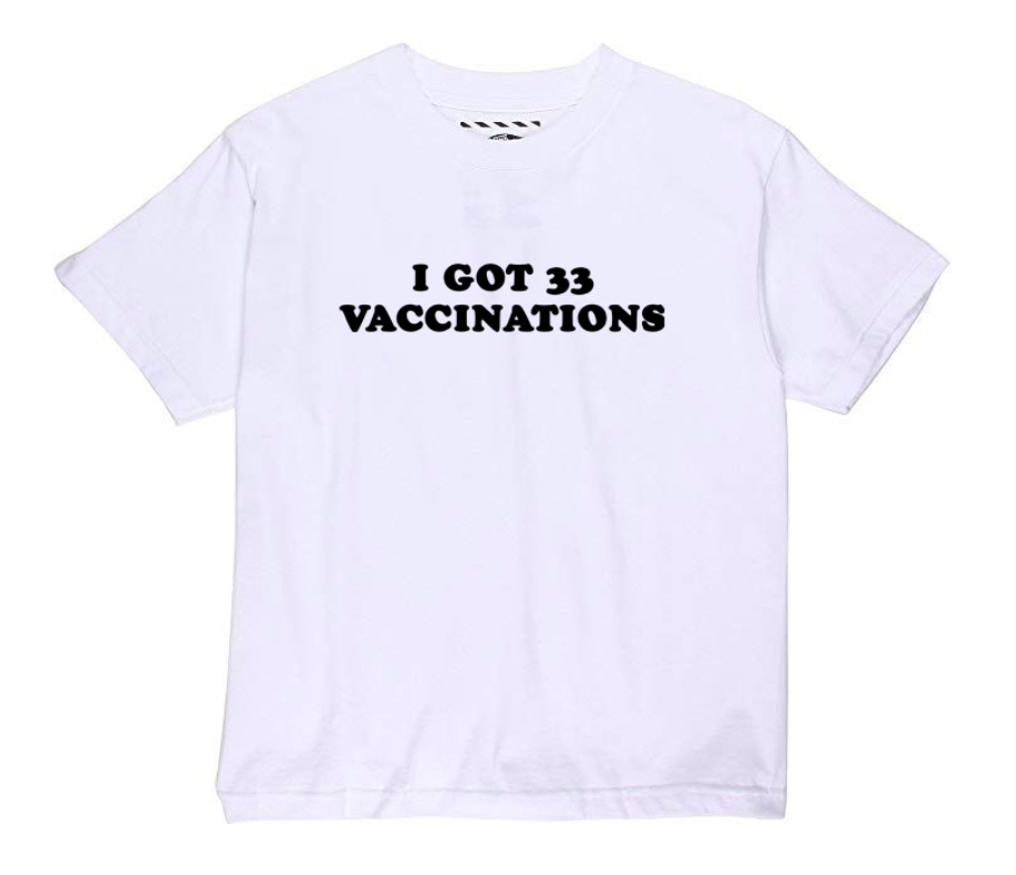 "I got 33 Vaccinations" Tee by White Market