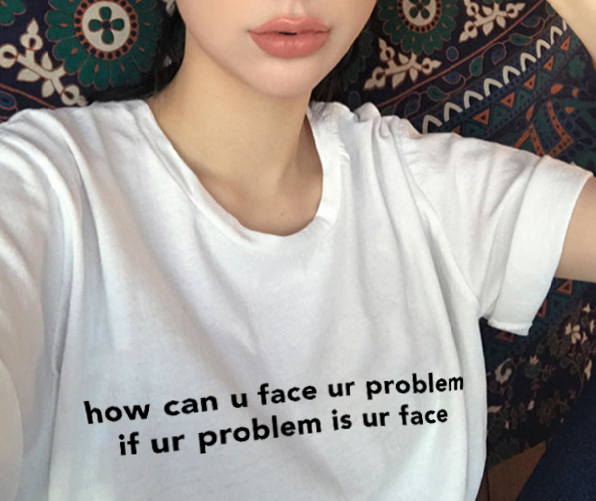 "Face Your Problem" Tee by White Market