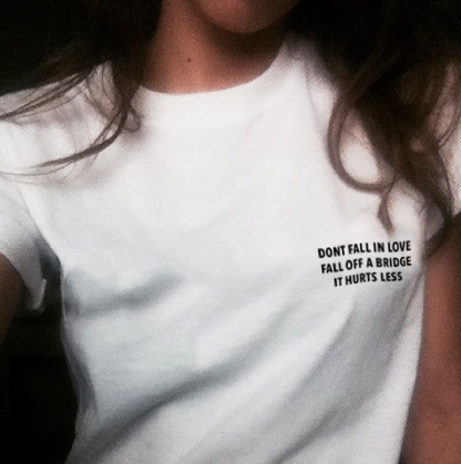 "Don't Fall In Love" Tee by White Market