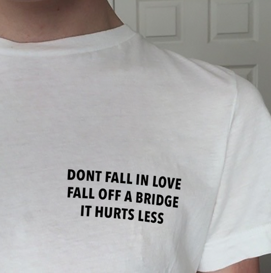 "Don't Fall In Love" Tee by White Market