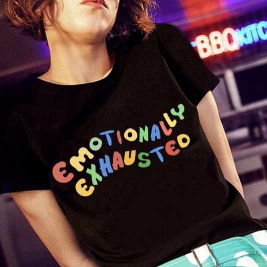 "Emotionally Exhausted" Tee by White Market