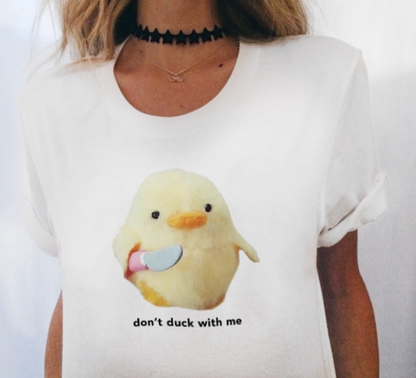 "Don't Duck With Me" Tee by White Market