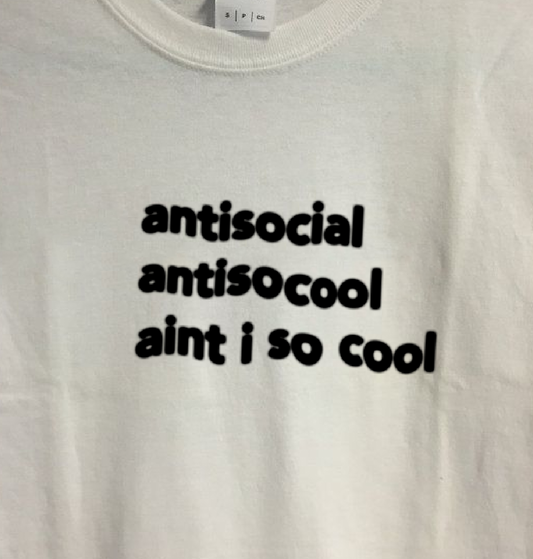 "Antisocial Ain't I So Cool" Tee by White Market