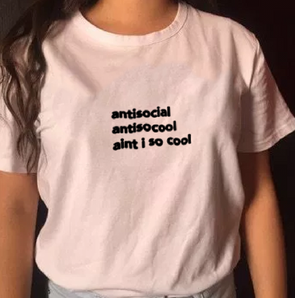 "Antisocial Ain't I So Cool" Tee by White Market