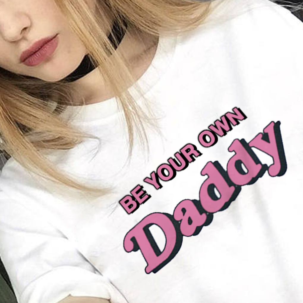 "Be Your Own Daddy" Tee by White Market