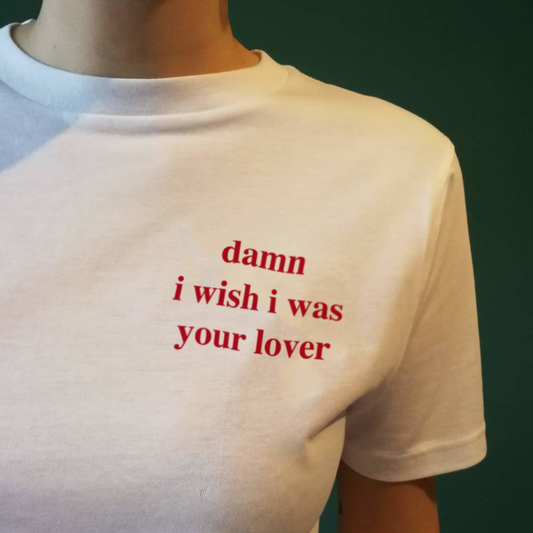 "Damn I Wish I Was Your Lover" Tee by White Market